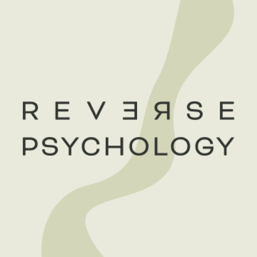 Reverse Psychology 